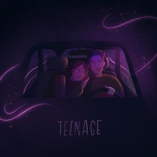 teenage lyrics | Boomplay Music