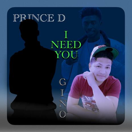 I Need You ft. Gino Solasco
