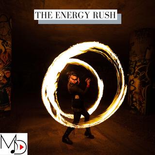 The Energy Rush
