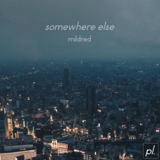 Somewhere Else