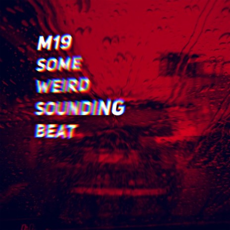 SomeWeirdSoundingBeat | Boomplay Music