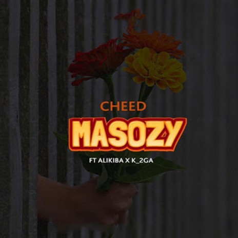 Masozy (feat. Cheed & Alikiba)
