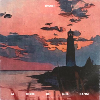 La Torre Dei Miei Danni lyrics | Boomplay Music