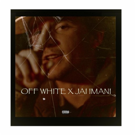 Off White ft. Jai Imani | Boomplay Music