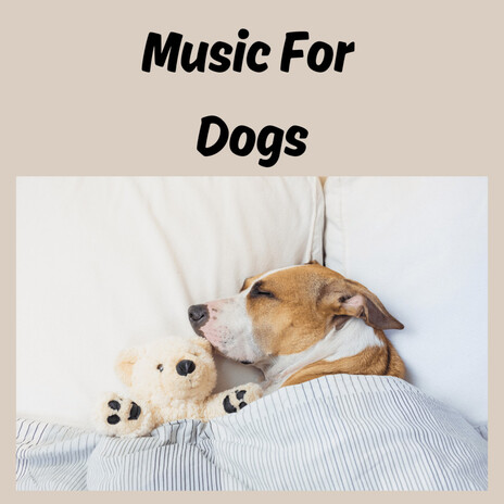 Naptime For Puppies ft. Music For Dogs Peace, Relaxing Puppy Music & Calm Pets Music Academy