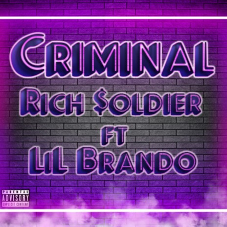 Criminal ft. Lil Brando Vibe | Boomplay Music