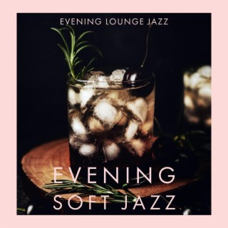 Evening Soft Jazz