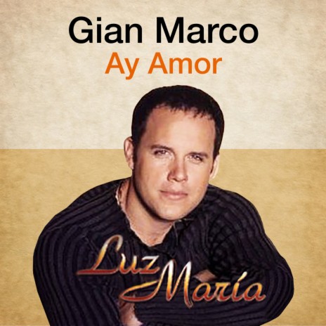 Ay Amor (Luz María) ft. Mónica Cevallos