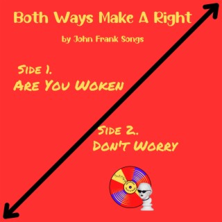 Both Ways Make A Right