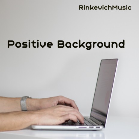 Positive Background | Boomplay Music