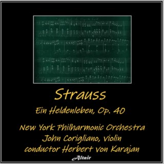 Strauss: Ein Heldenleben, OP. 40