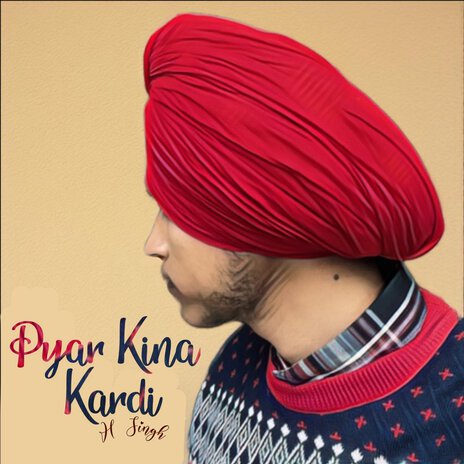 Pyar Kina Kardi | Boomplay Music