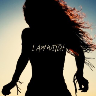 I AM WITCH (ReWitched single)