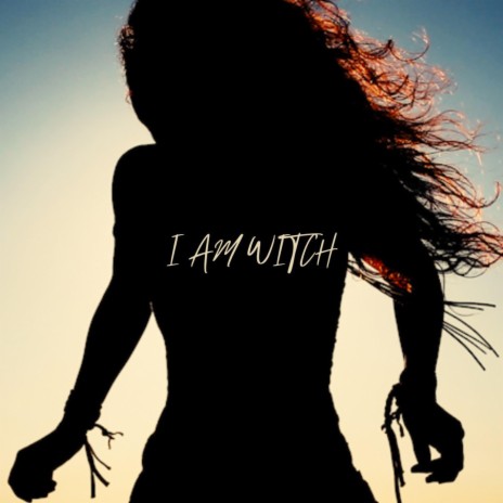 I AM WITCH (ReWitched single)