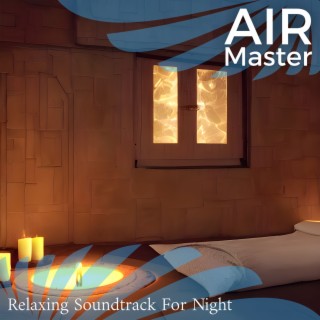 Relaxing Soundtrack for Night