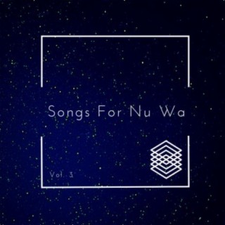 Songs for Nu Wa, Vol. 3