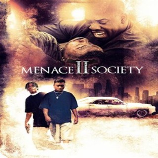 Going on 30: Menace II Society