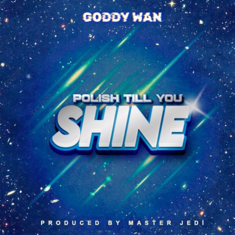 Polish Till You Shine | Boomplay Music