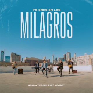 Yo Creo En Los Milagros ft. Aroddy lyrics | Boomplay Music