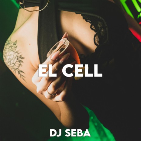 El cell (Cachengue) | Boomplay Music