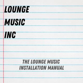The Lounge Music Installation Manual