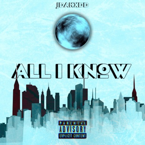 All i know | Boomplay Music