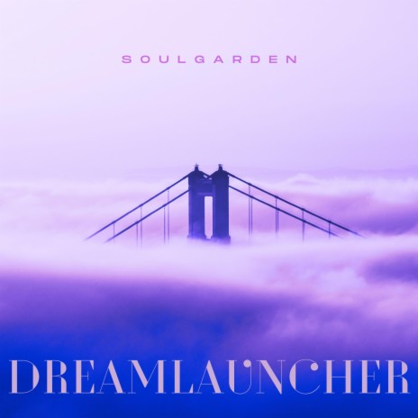 Dreamlauncher | Boomplay Music