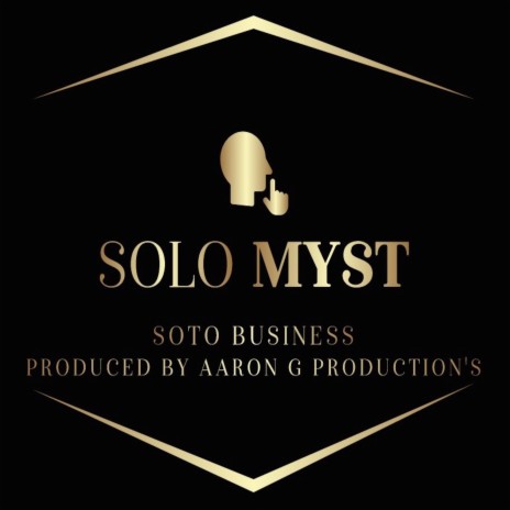 Soto Business ft. Aaron G Productions