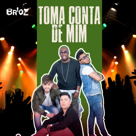 Toma Conta de Mim | Boomplay Music