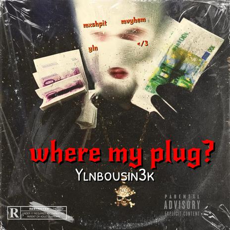 where my plug? | Boomplay Music