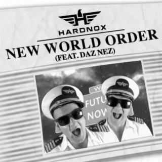 New World Order (feat. Daz Nez)