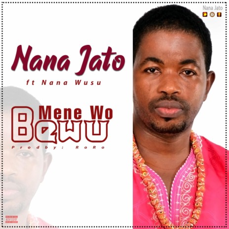 Mene wo bewu ft. Nana Wusu | Boomplay Music