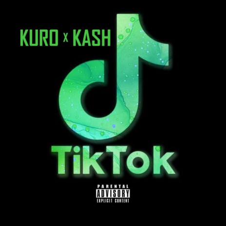 TikTok (feat. KA$H Kiya) | Boomplay Music