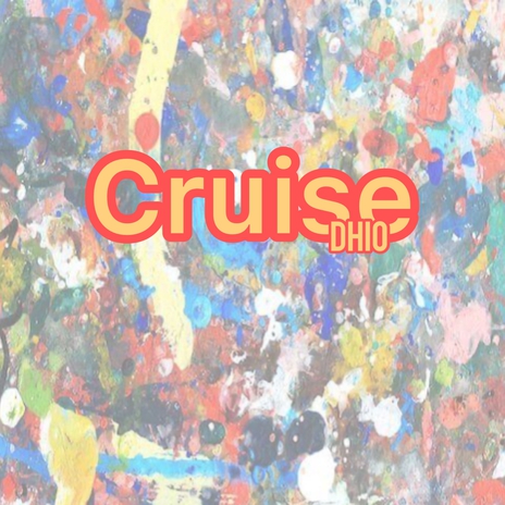 cruise | Boomplay Music