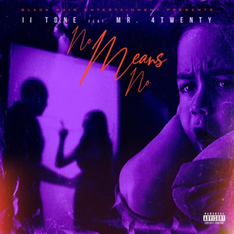 No Means No ft. Mr. 4Twenty | Boomplay Music