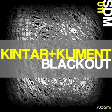 Blackout (Original Mix) ft. Kliment | Boomplay Music