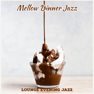 Mellow Dinner Jazz