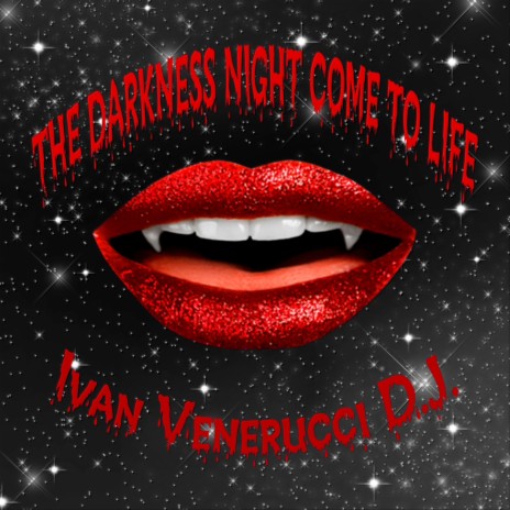 The Darkness Night Come to Life