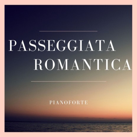 Pianoforte per atmosfera romantica | Boomplay Music