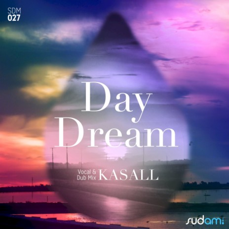 Day Dream (Dub Mix) | Boomplay Music