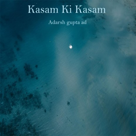 Kasam Ki Kasam