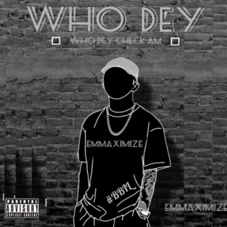 Who Dey | Boomplay Music