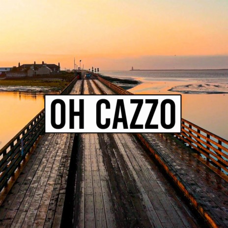 OH CAZZO