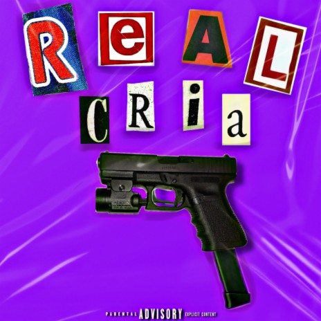 Real Cria | Boomplay Music