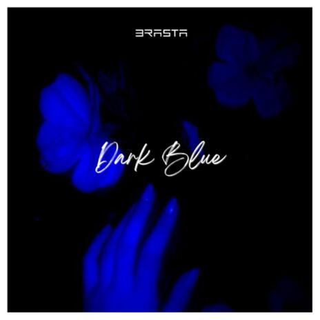 Dark Blue | Boomplay Music