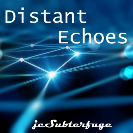 Distant Echoes | Boomplay Music