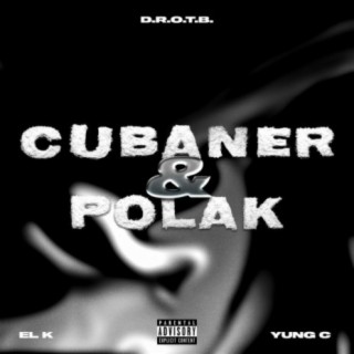 Cubaner & Polak