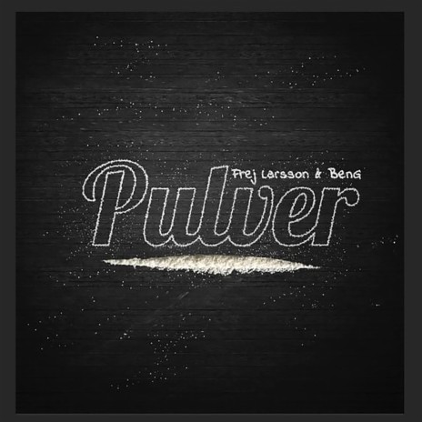 Pulver ft. BenG | Boomplay Music