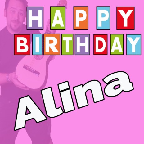 Happy Birthday to You Alina (Mit Ansage)