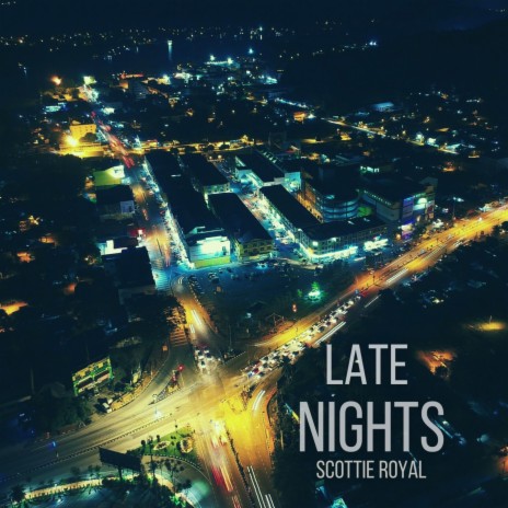 Late Nights | Boomplay Music